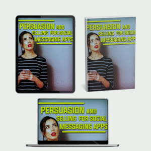 Persuasion And Selling For Messaging Apps